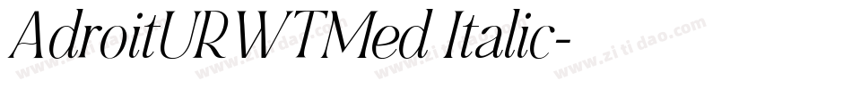 AdroitURWTMed Italic字体转换